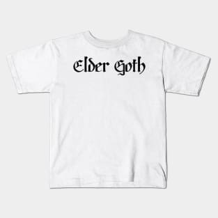 Elder Goth Kids T-Shirt